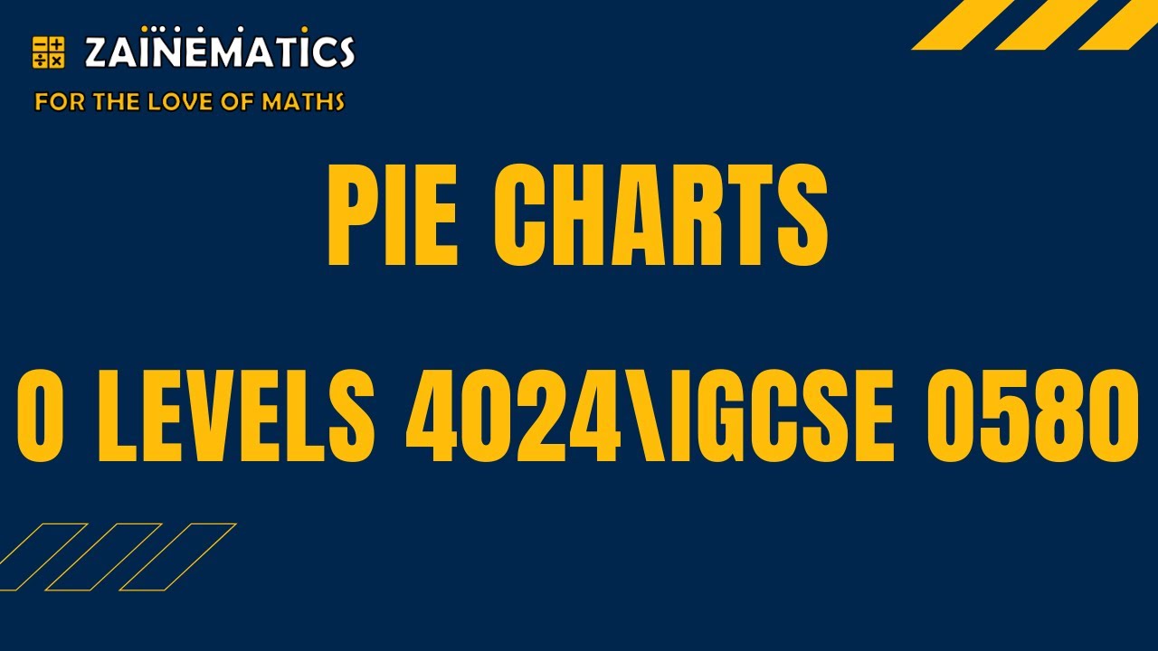 PIE CHARTS O LEVELS MATHS O LEVELS 4024 IGCSE 0580