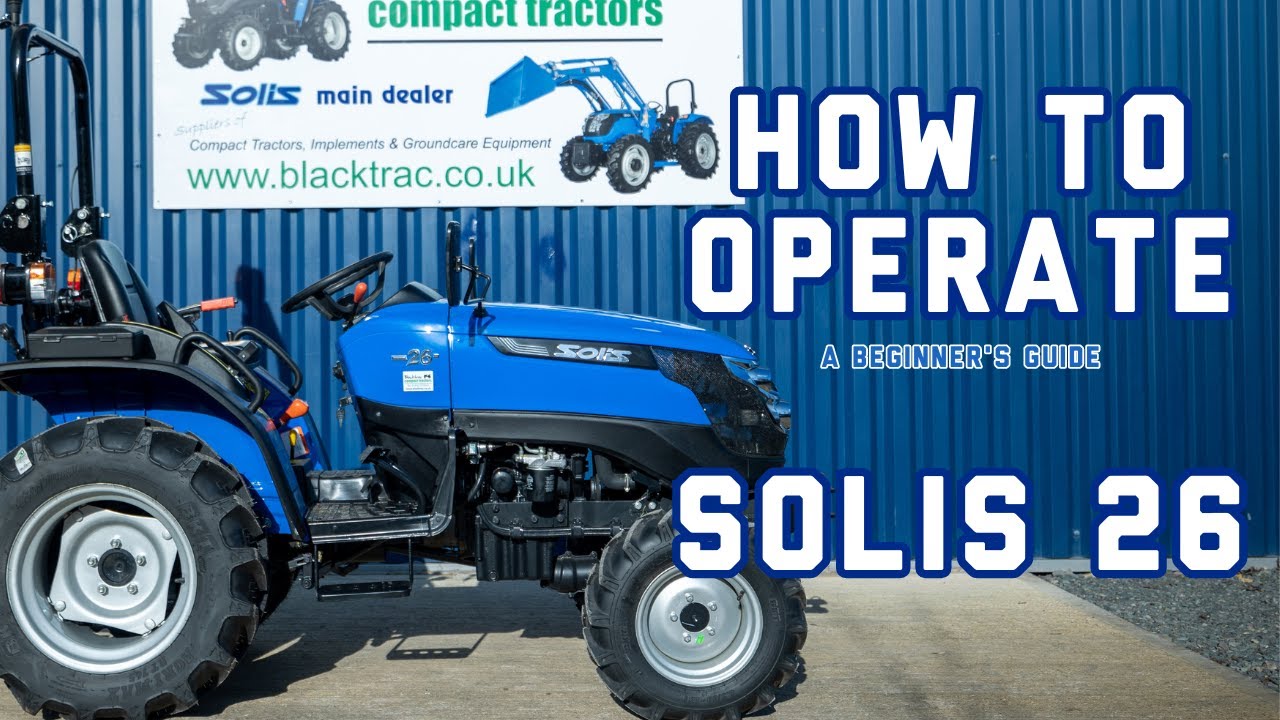How to Operate a Solis 26 | Beginner's Guide