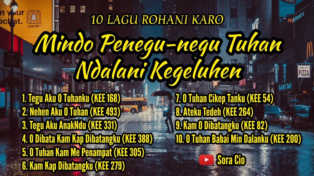 Mindo Penegu-negu Tuhan Ndalani Kegeluhen (10 Lagu Rohani Karo) - Sora Cio