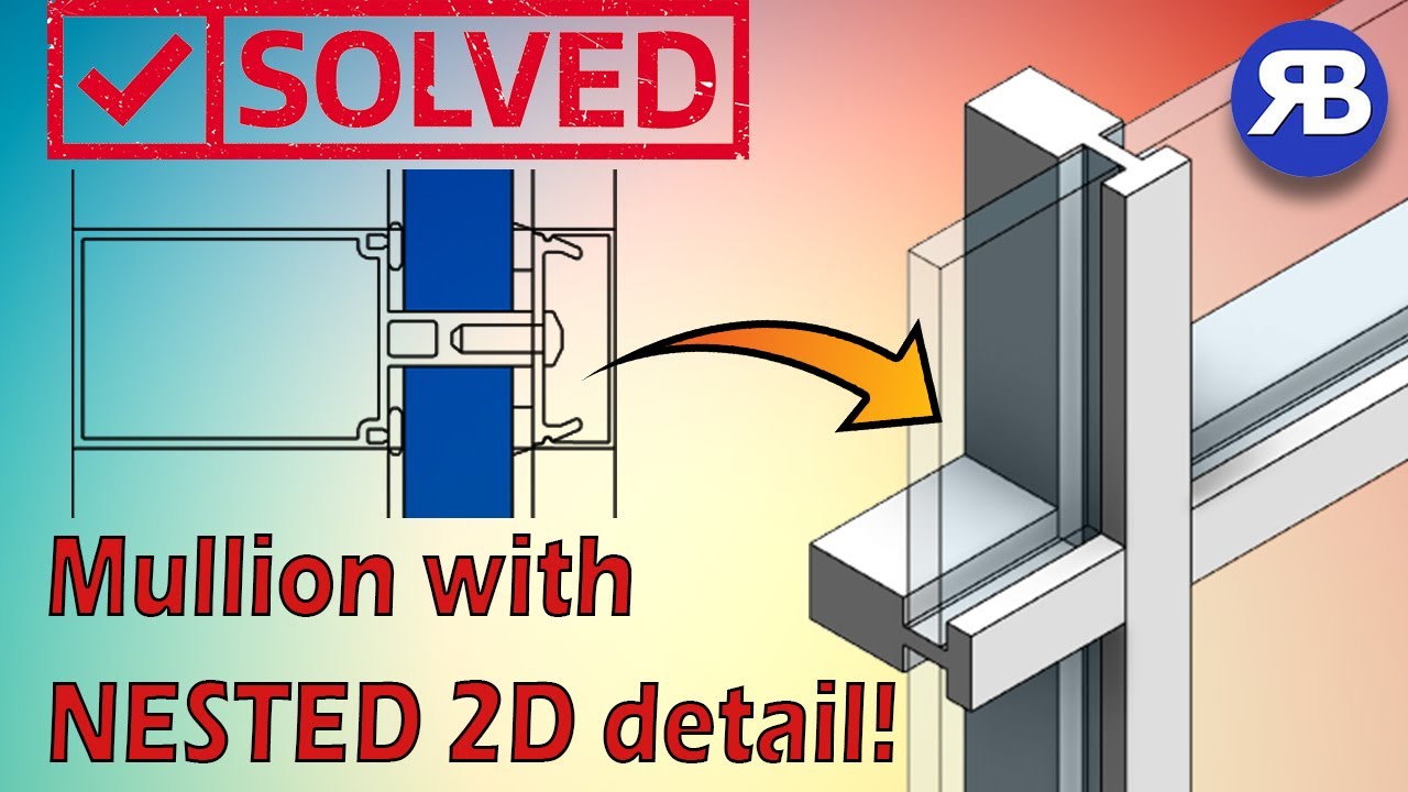 Revit Snippets: Create curtain wall mullions with nested 2D detail