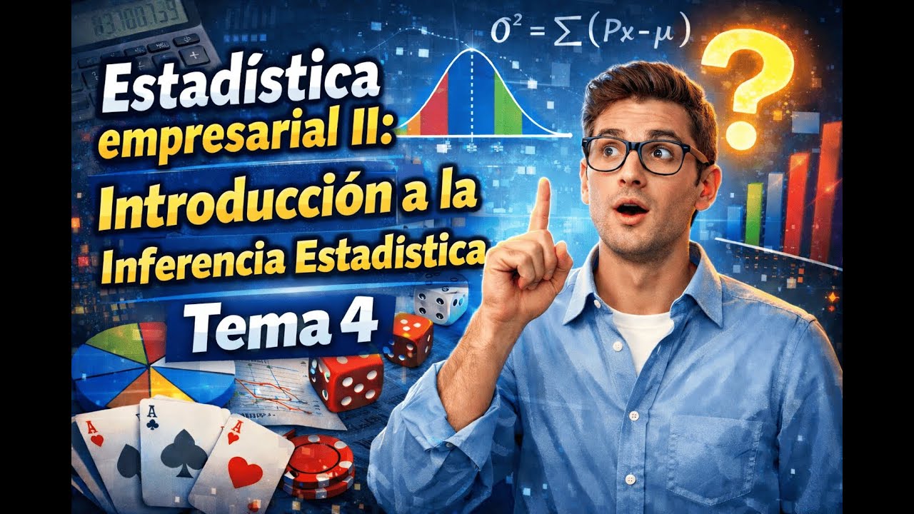 Resumen Tema 4 Estadística Empresarial II | ADE | USC