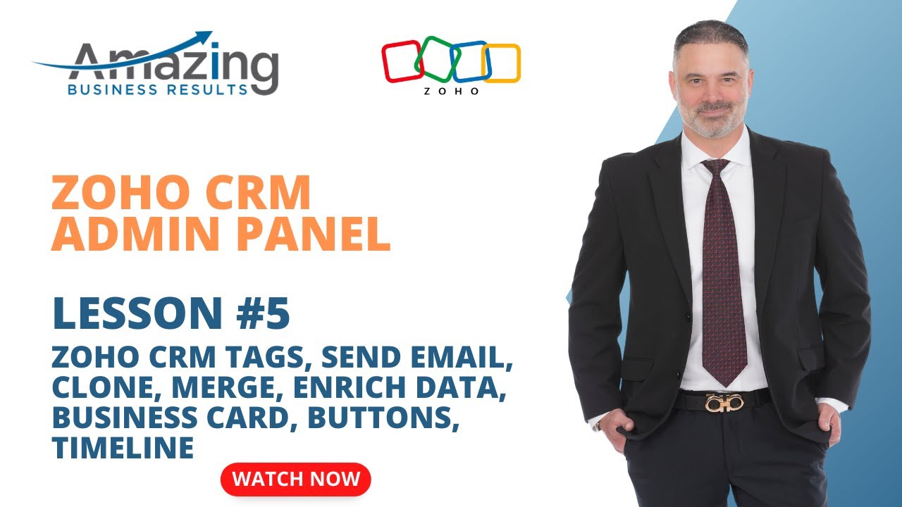 Урок 5 курса Zoho CRM — Теги, Отправка электронных писем, Объединение, Дополнение данных, Визитна...