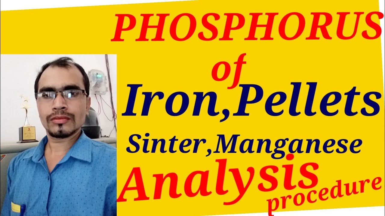 PHOSPHORUS TEST OF IRON ORE,PELLET,SINTER