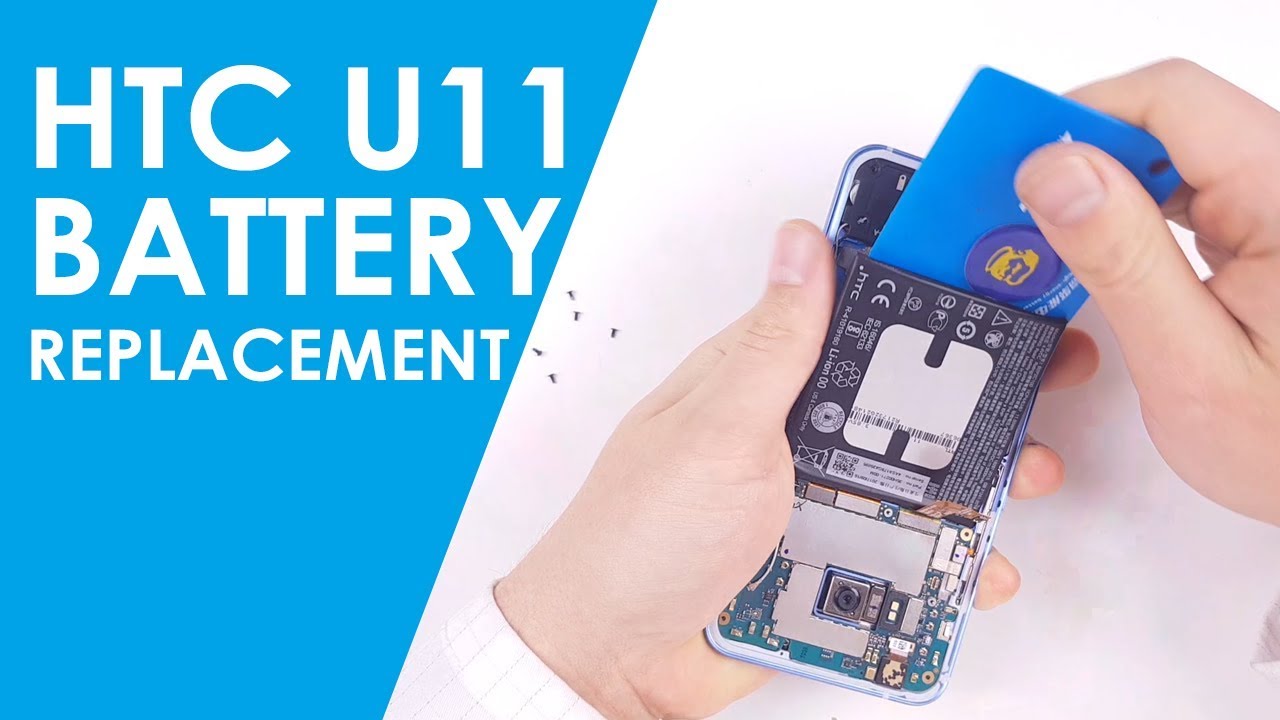 HTC U11 Battery Replacement