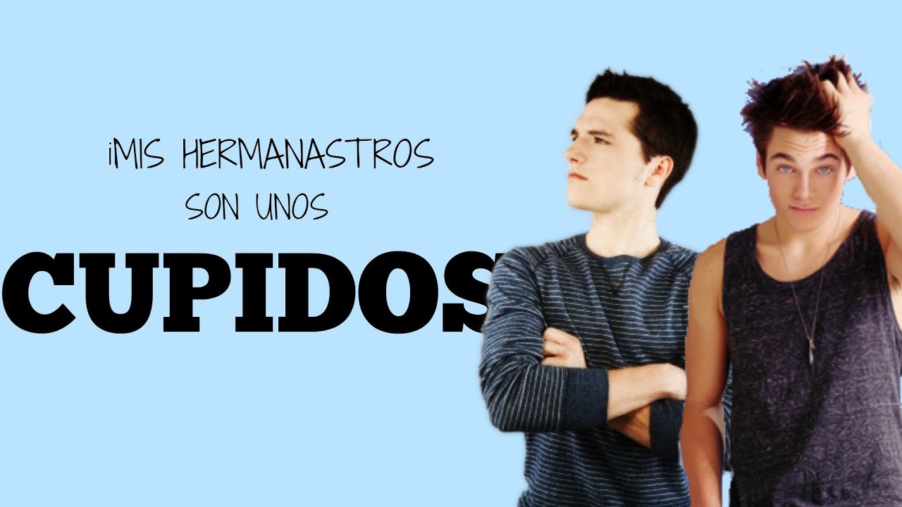 ¡Mis hermanastros son unos cupidos! {Wattpad} Book Trailer