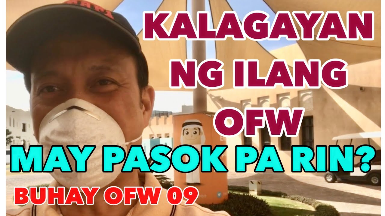ILAN SA MGA OFW - KUMUSTA NA ANG KALAGAYAN?