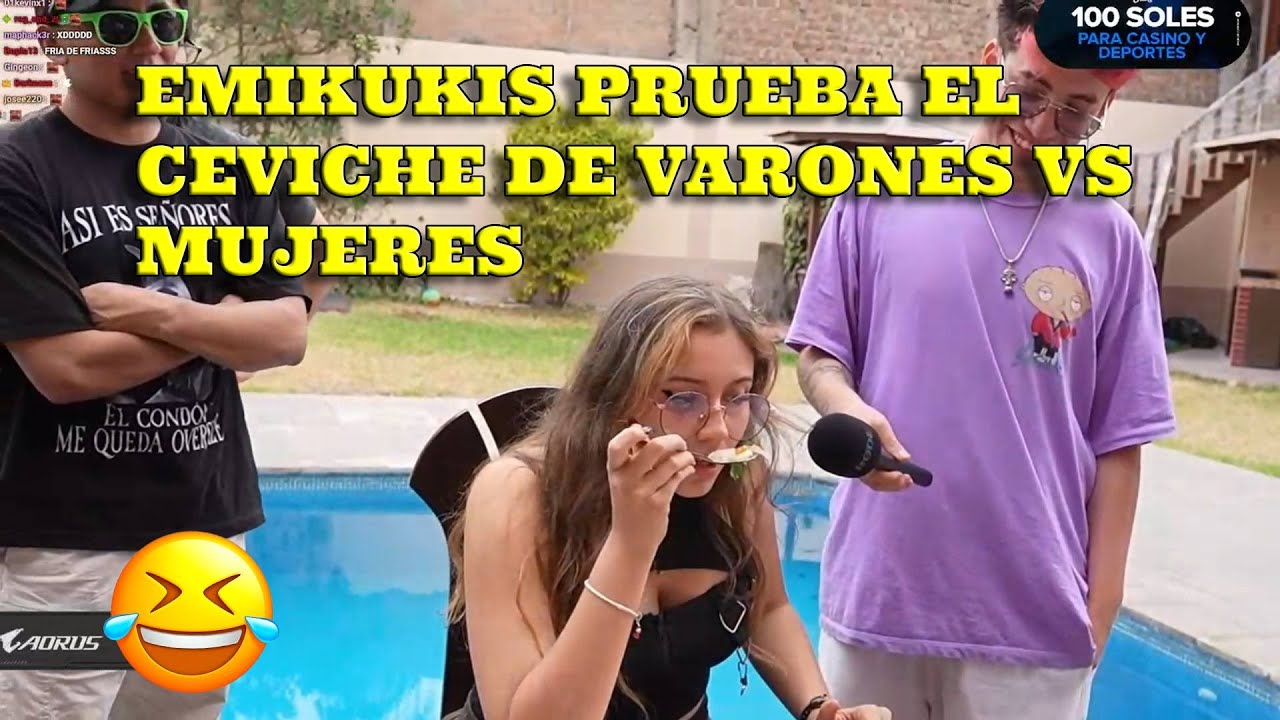 EMIKUKIS SE PASA DE FRIA CON EL CEVICHE DE EMETSUKI, PAPITAS Y EVA PARTIS 😂
