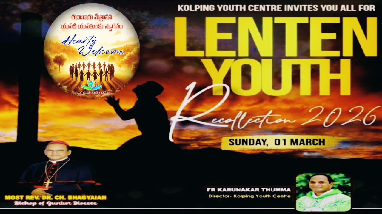 LIVE🔴: Lenten Youth Recollection  Organized by the GUNTUR Diocesan Kolping Centre for Youth,1-3-2026