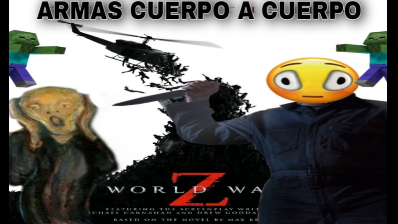 GUÍA WWZ I Armas cuerpo a cuerpo #3