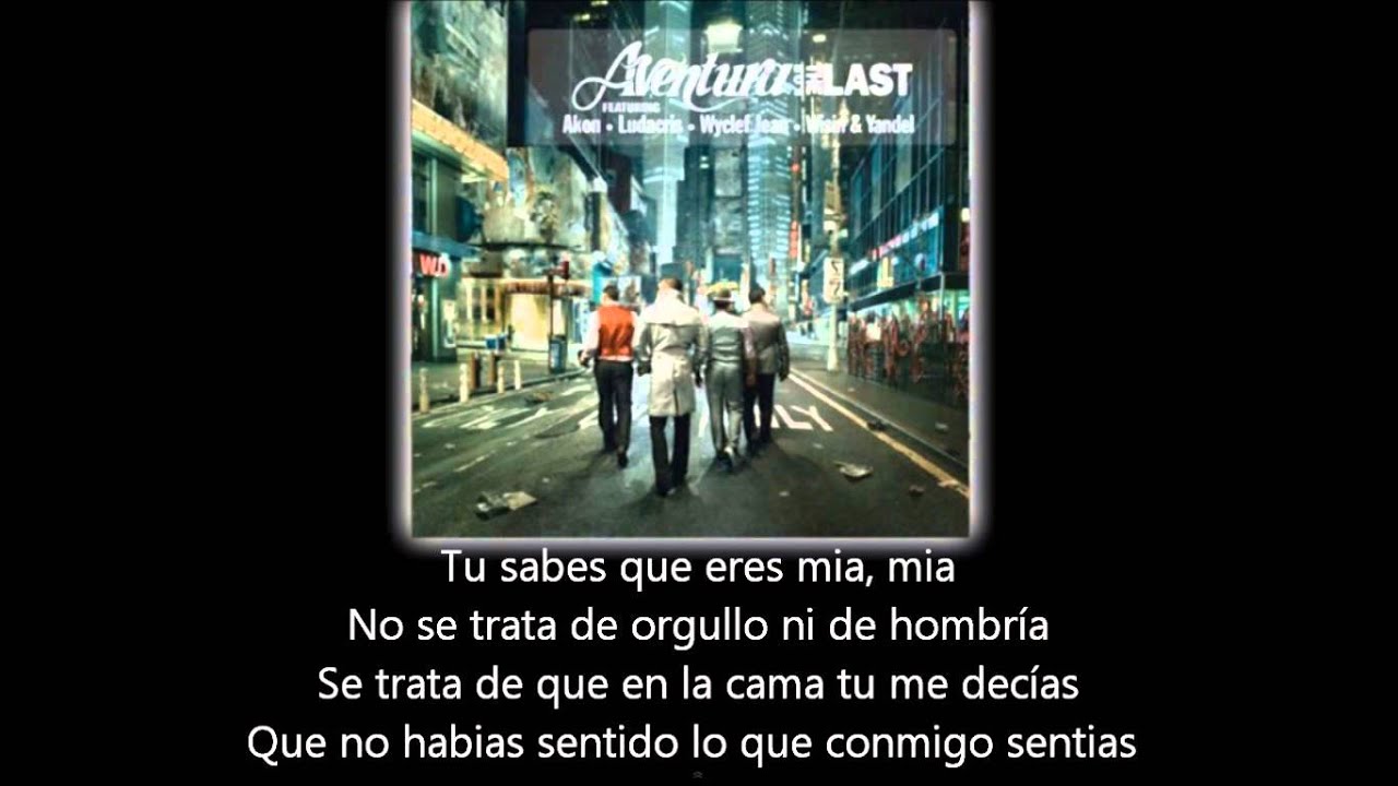 Aventura - All Up To You (lyric - letra)