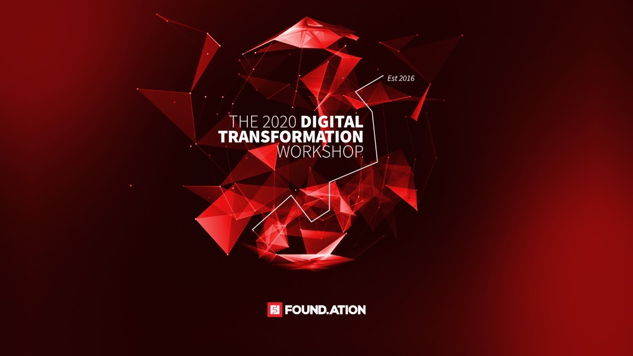 The 2020 Digital Transformation Workshop