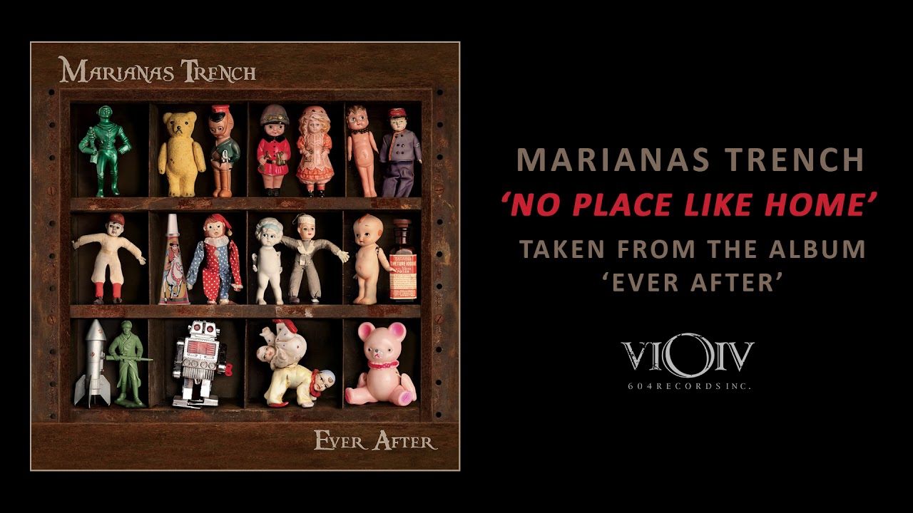 Marianas Trench - No Place Like Home [Official Audio]