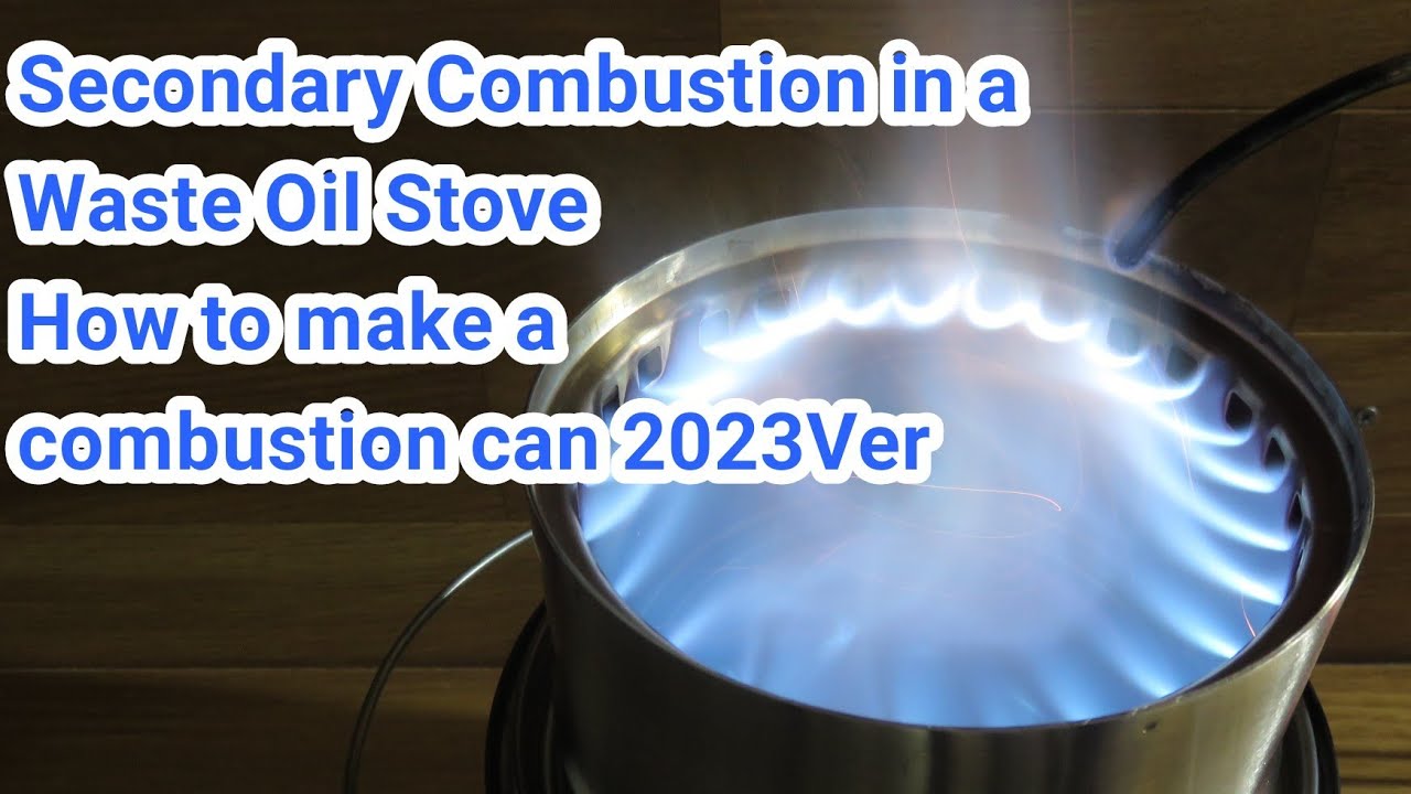 How to make a burning can 2023Ver : Secondary burning of blue flame in a waste oil burner【026】