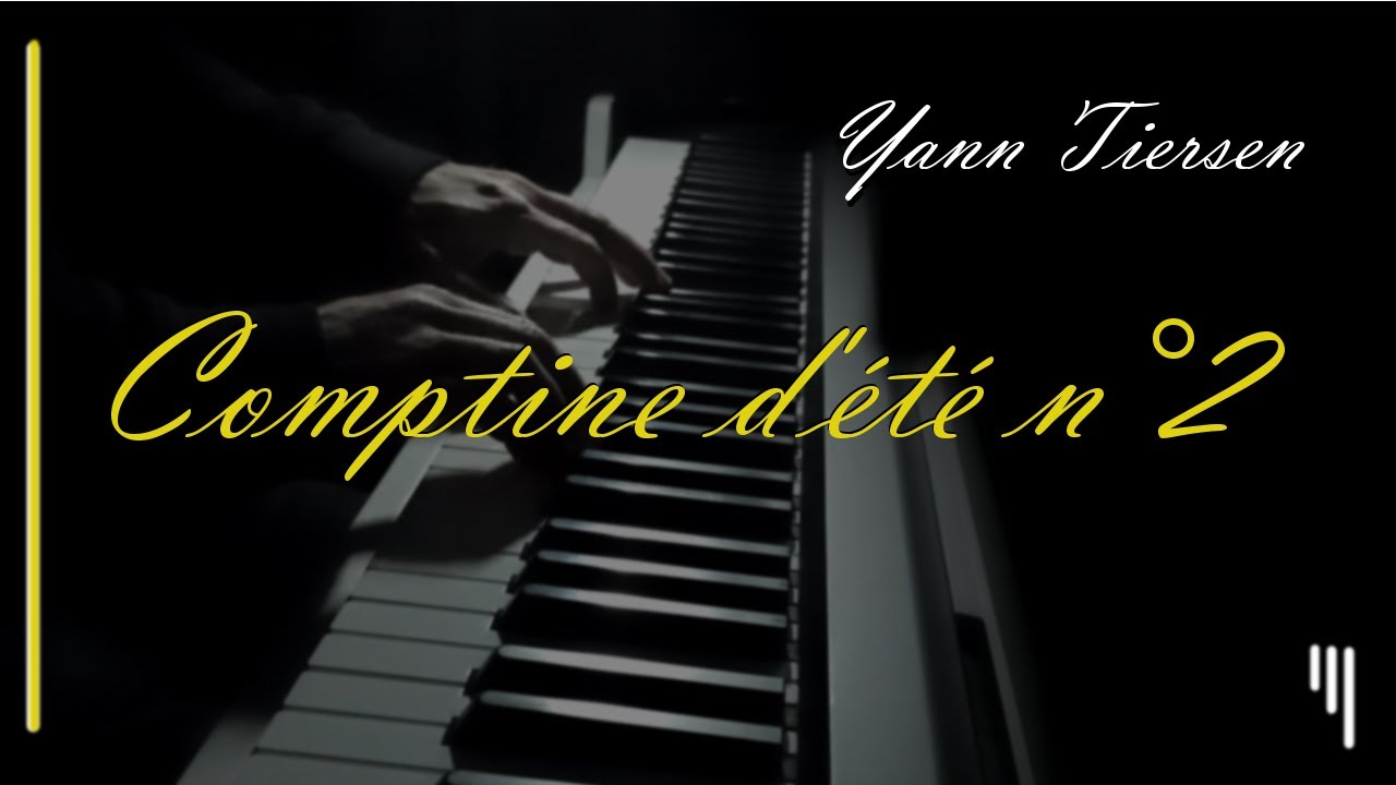Yann Tiersen - Comptine d'été n°2 \\ GT Piano