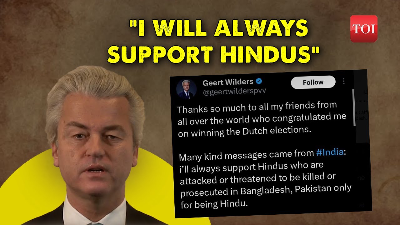 Dutch PM's Message For Hindus! Geert Wilders thanks supporters in India after election win | Islam