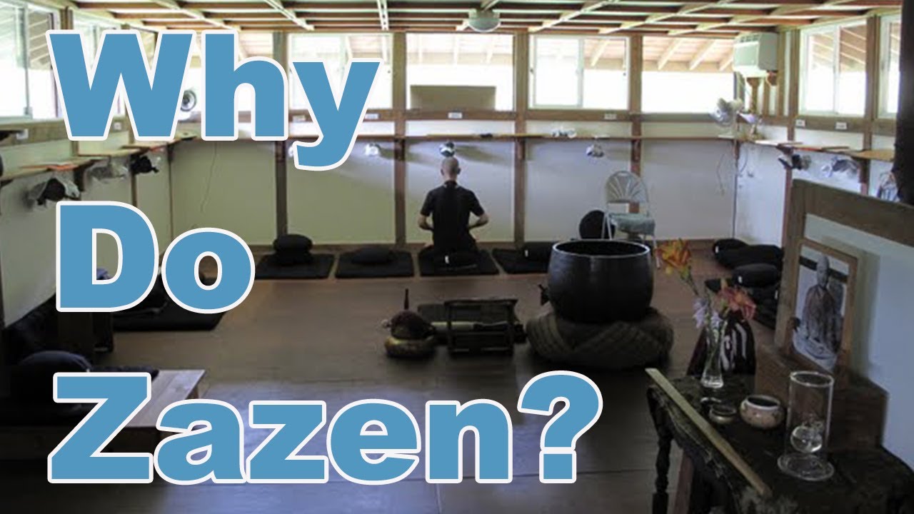 Why Do Zazen?