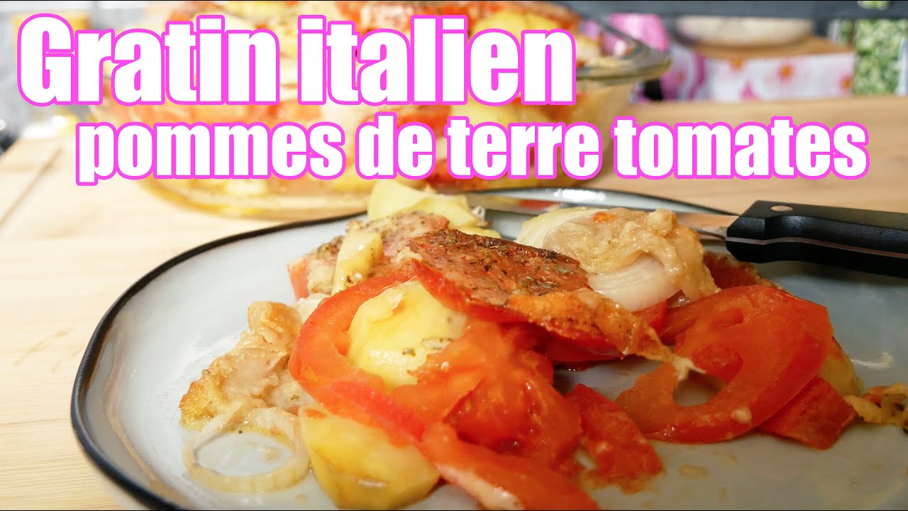 Gratin pommes de terre tomates Italien 🥔🍅