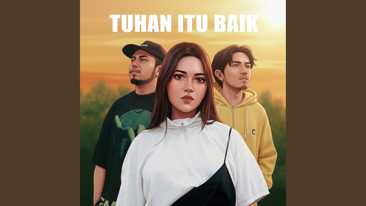 Tuhan Itu Baik