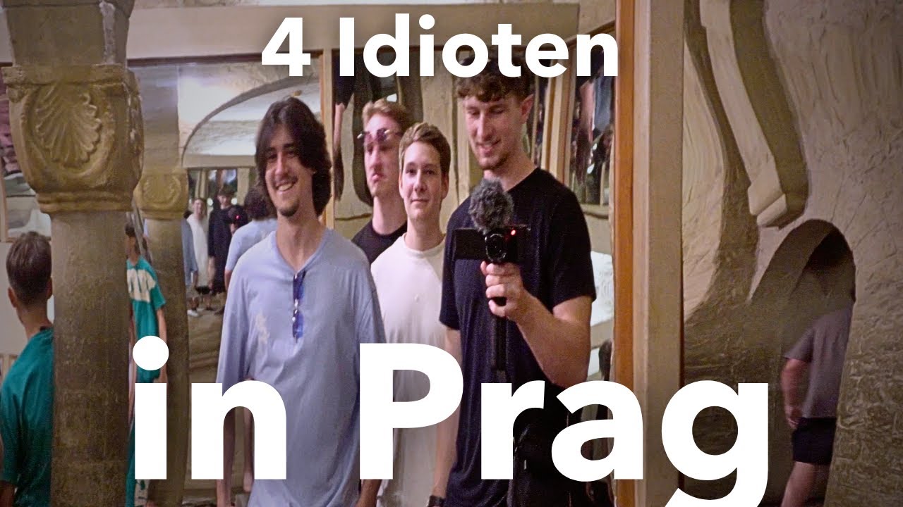 WAS passiert wenn 4 Idioten Prag unsicher machen(nichts gutes)