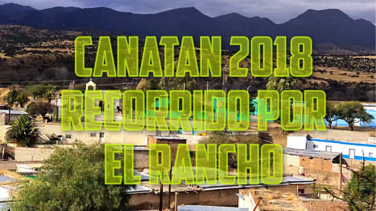 Canatán 2018 Dia De La Virgen (SEGUNDA PARTE)