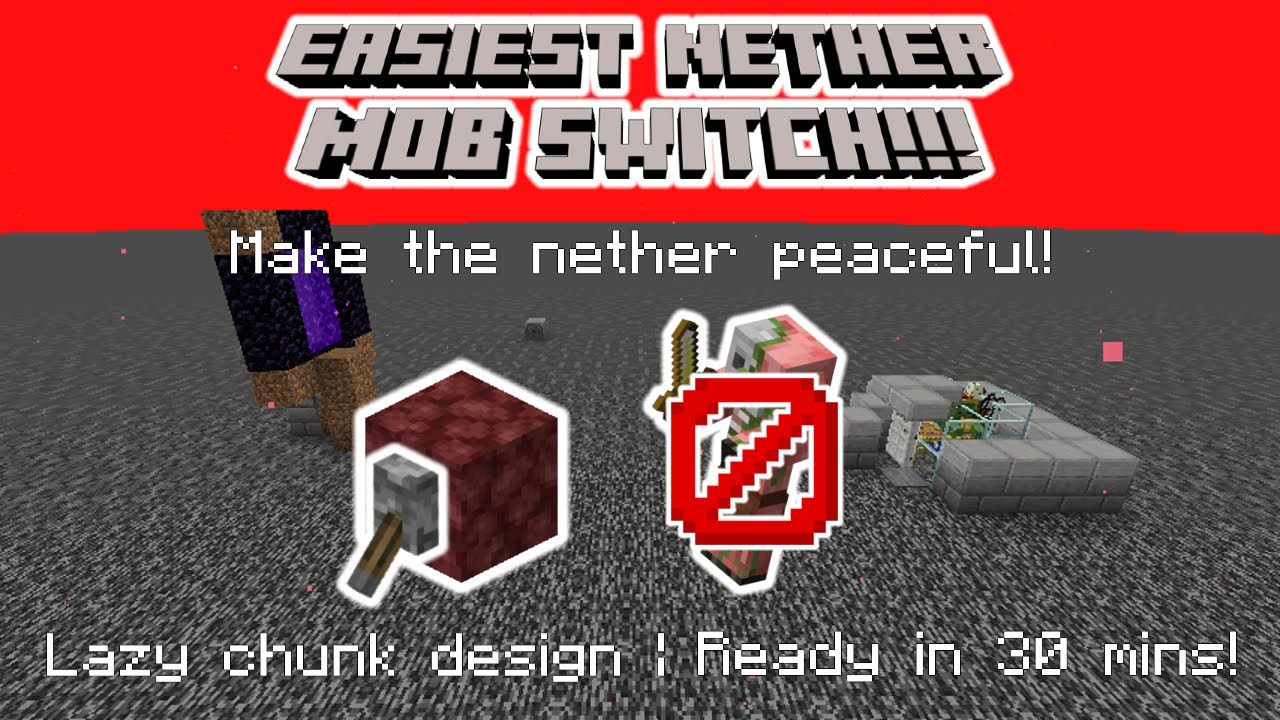 EASIEST Nether Mob Switch for Minecraft 1.16-1.21.4