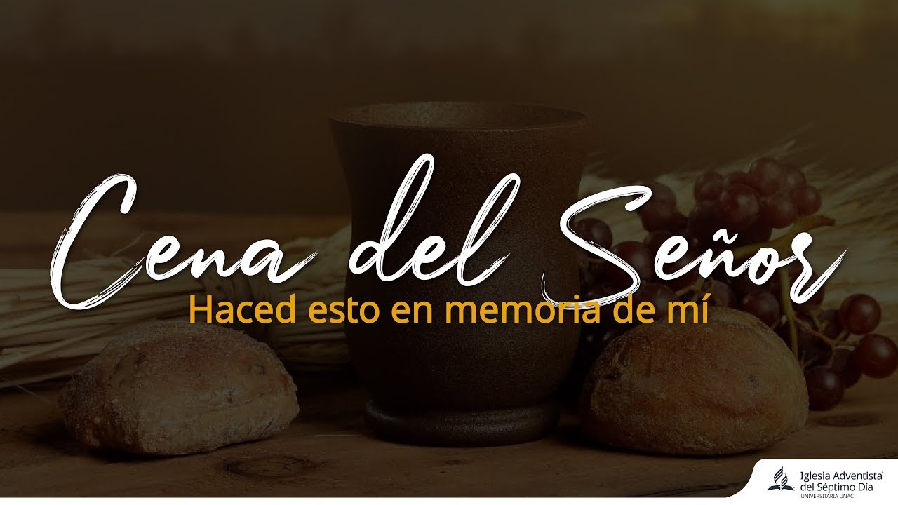 Cena del Señor | Pr. Joel Flores | Iglesia Universitaria UNAC