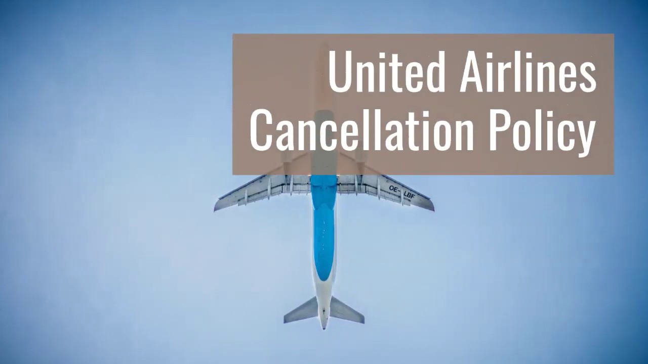 United Airlines Cancellation Policy | Refund Fee | Cancel Tickets