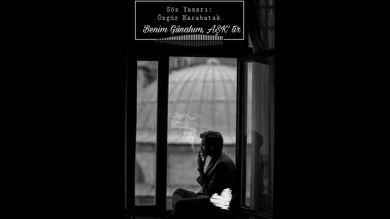 BENİM GÜNAHIM AŞK'TIR 