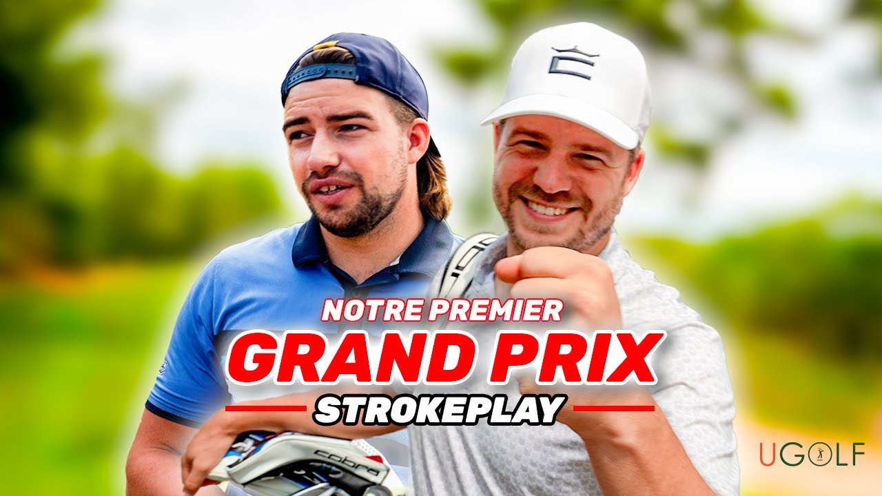 NOTRE PREMIER GRAND PRIX (J1) 18 trous complets