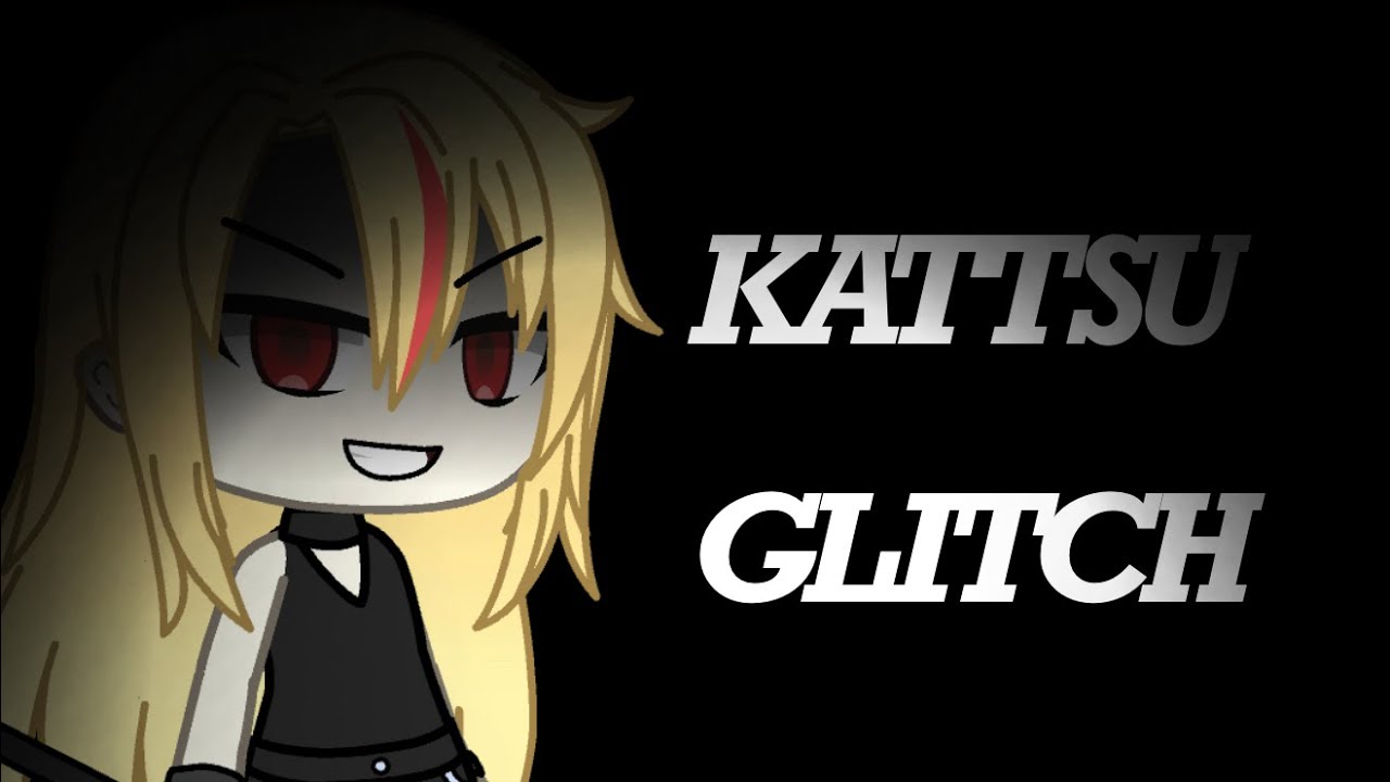 Kattsu glitch - Creepy Gacha Life glitch (for gacha mike)