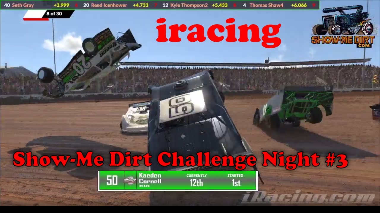 iRacing Dirt Show-Me Dirt Challenge Night #3 Hosted By Show-MeDirt.com