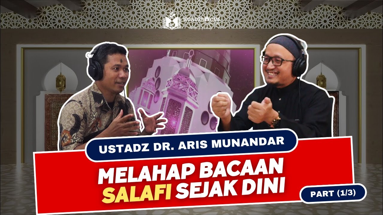 Pondasi Intelektual Ustadz Dr. Aris Munandar: Guru Muhammadiyah, NU, Tabligh, Hingga Salafi (1/3)
