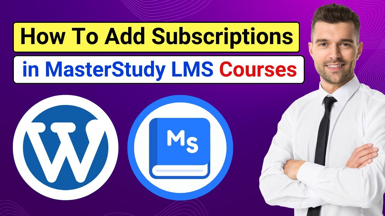 Как добавить подписки на курсы MasterStudy LMS — полное руководство | Учебное пособие по MasterSt...
