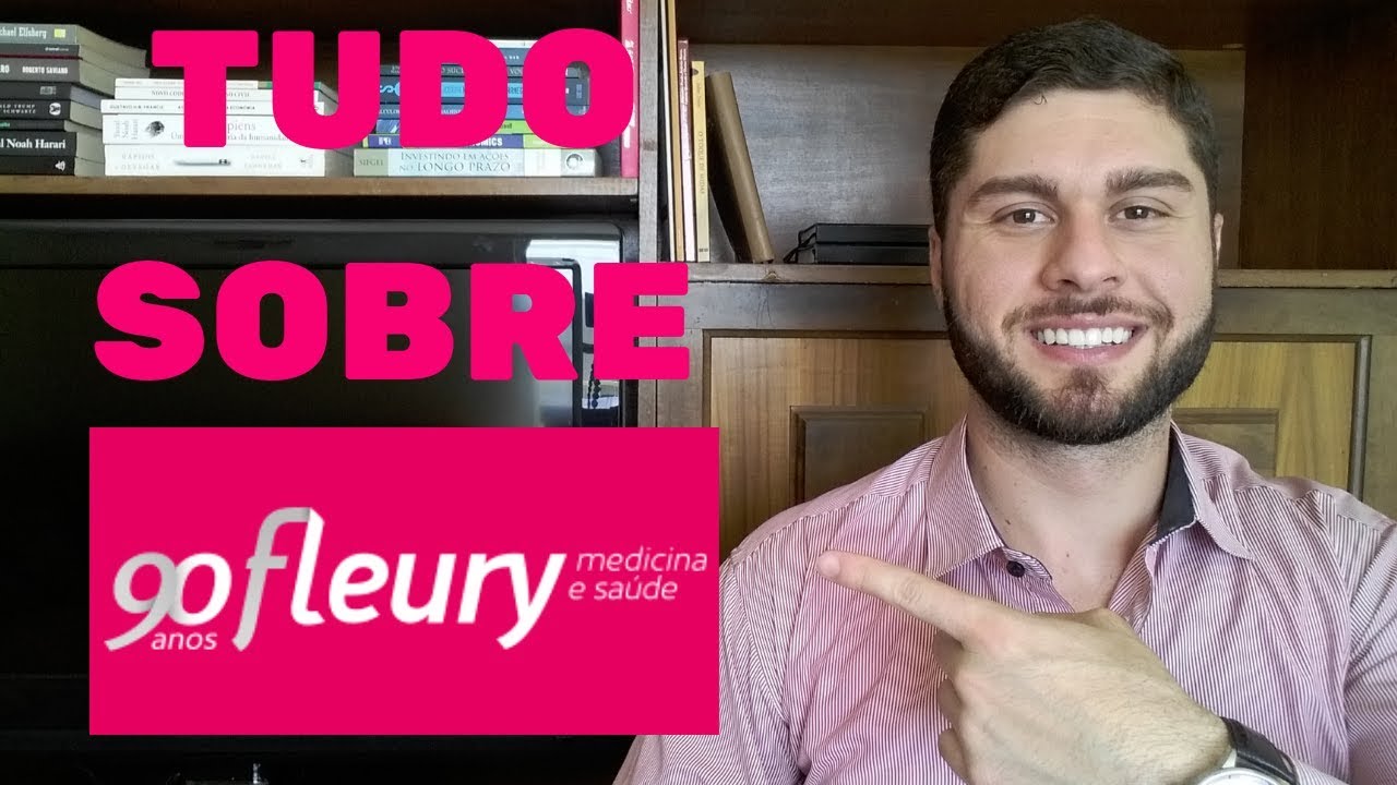 Tudo O Que Você Precisa Saber Sobre Grupo Fleury | FLRY3