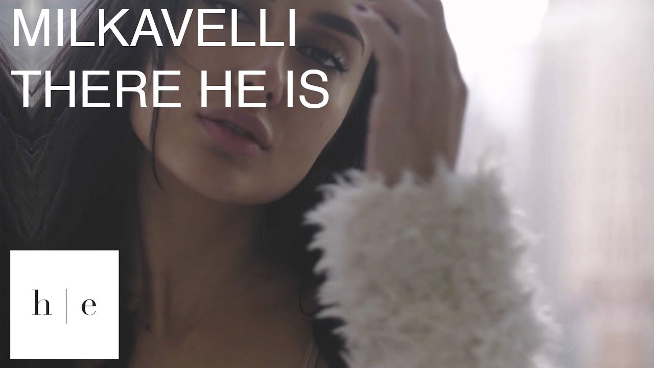 Milkavelli - There It Is