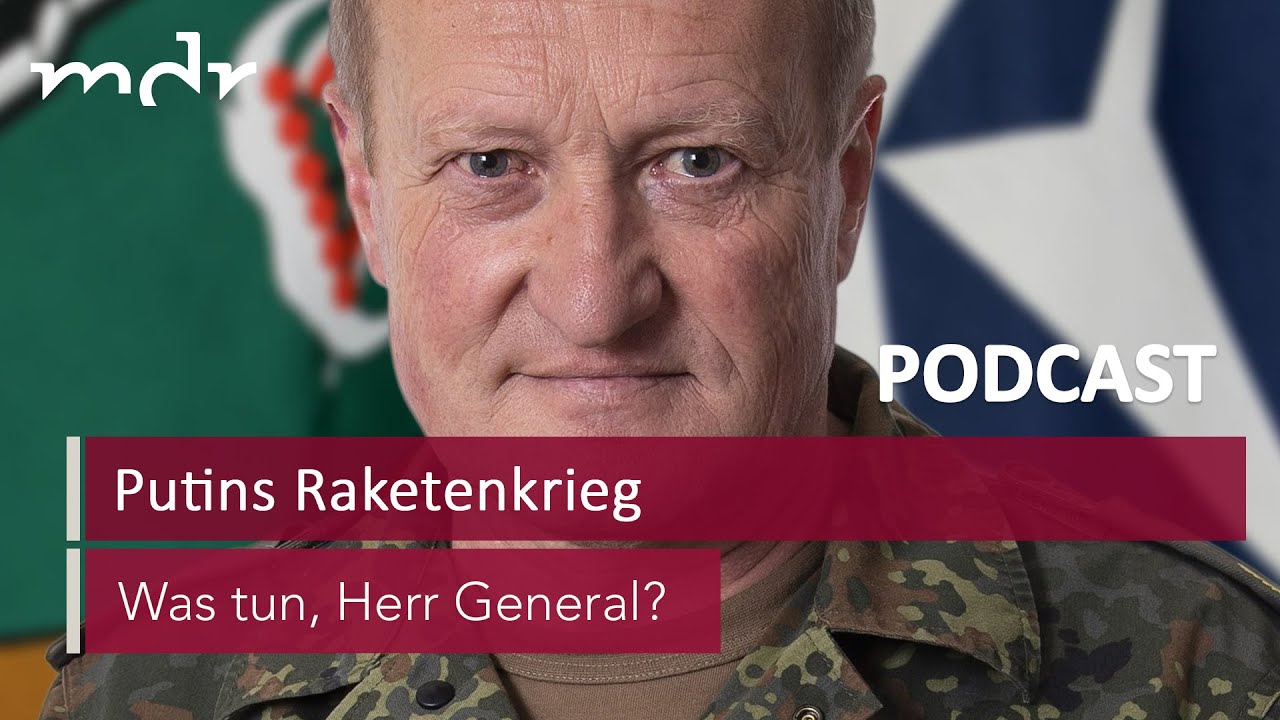 #59 Putins Raketenkrieg | Podcast Was tun, Herr General? | MDR