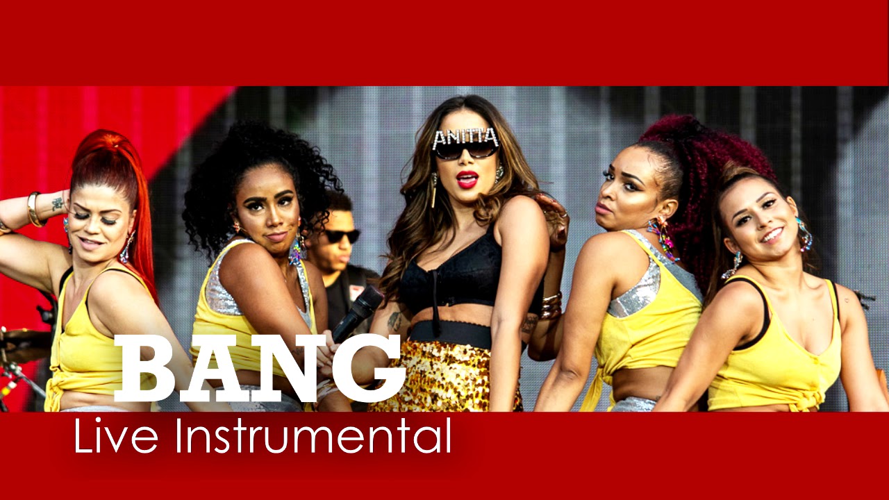 Anitta - Bang (Live Instrumental + Backing vocals)