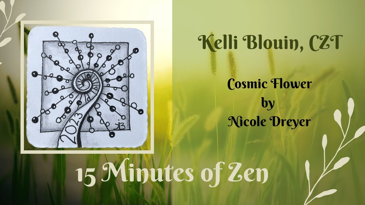 15 Minutes of Zen! Zentangle method of drawing! Cosmic Flower!