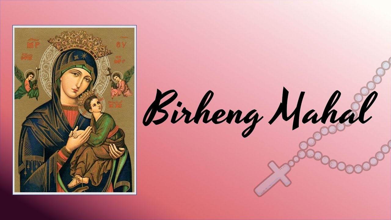 Birheng Mahal with lyrics (Awit sa Nobena hg Ina ng Laging Saklolo)