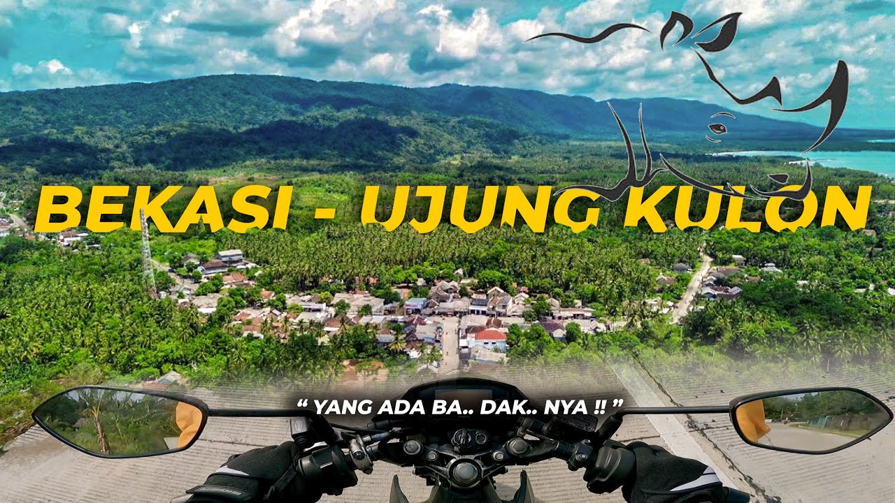 Perjalanan Menuju Ujung Pulau Jawa || BEKASI - UJUNG KULON