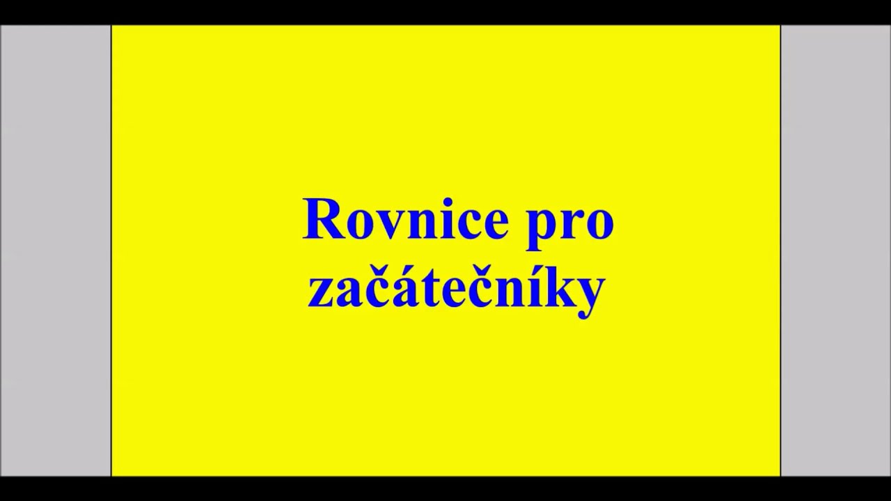 Rovnice pro začátečníky