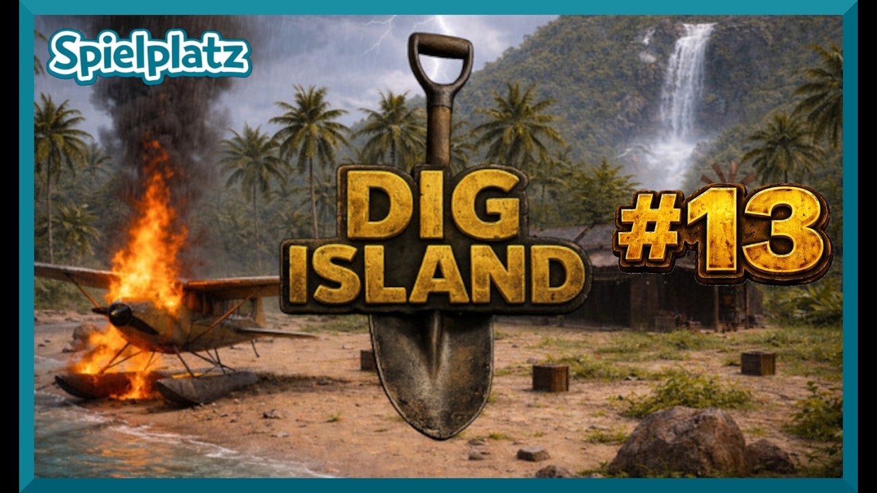 Dig Island #13 Juhuu GPS... Oh! | Let's Play  Deutsch