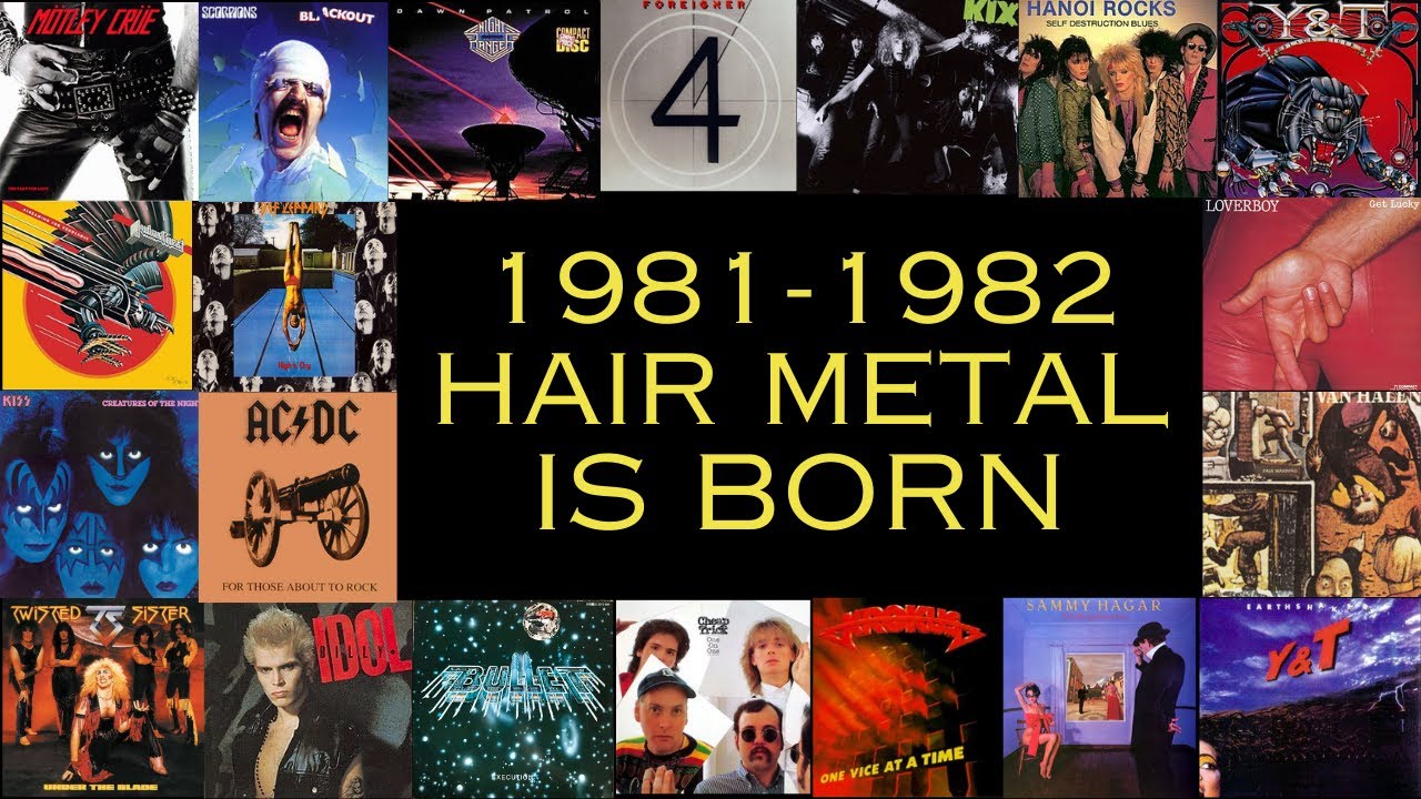 !981-82: Hair Metal Is Born... Hallelujah!