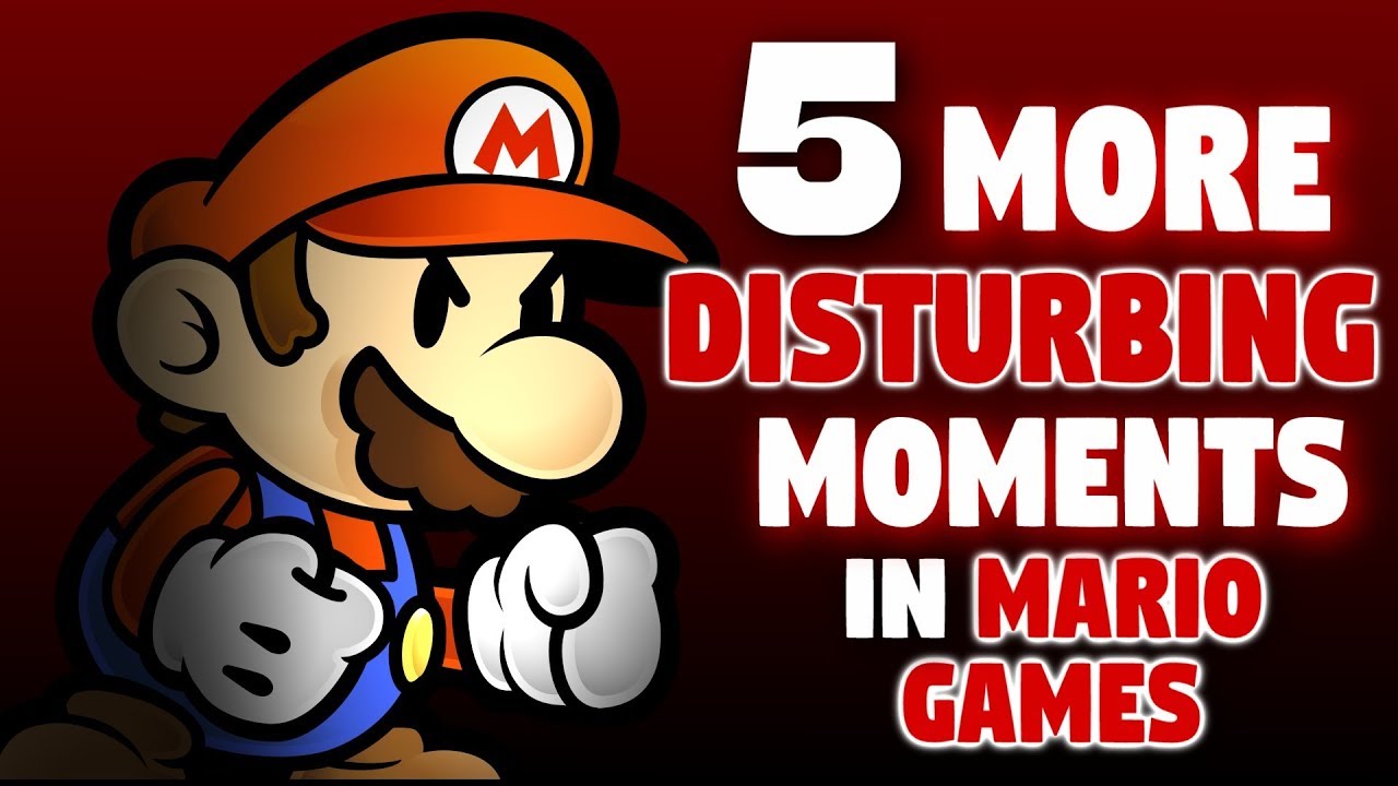 5 MORE Disturbing Moments in Mario Games