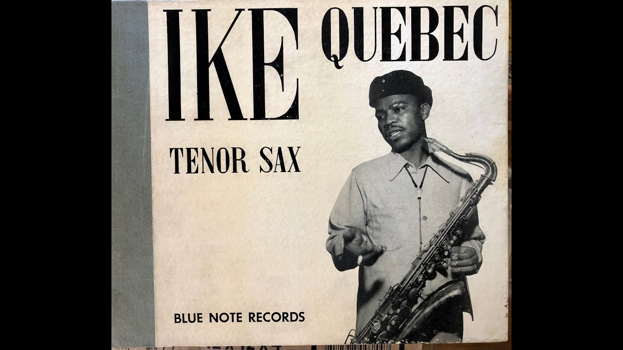 Ike Quebec / Blue Note album A