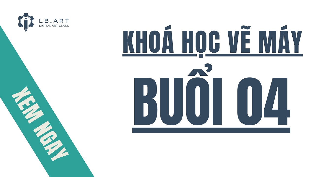 BUỔI 4 - LỚP VMTS B