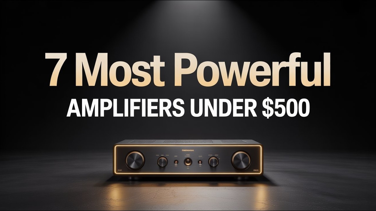 Top 7 Most Powerful Budget Amplifiers Under $500 (2026)