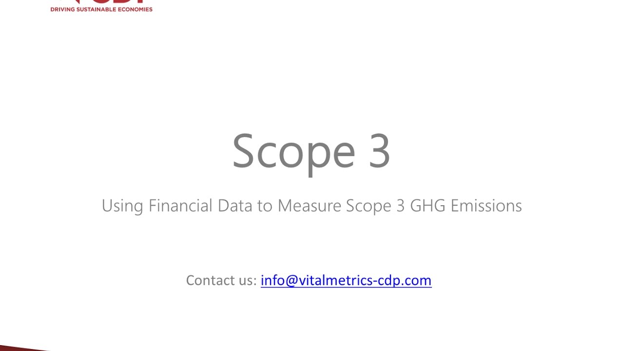 CDP Scope 3 Webinar: Using Financial Data to Measure Scope 3 GHG Emissions
