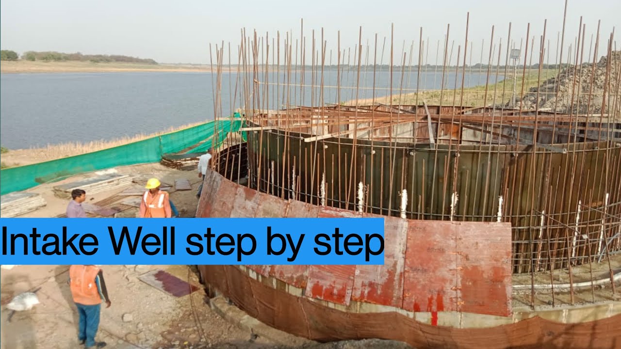 Intake Well step by step| water supply, How intake well Construction
