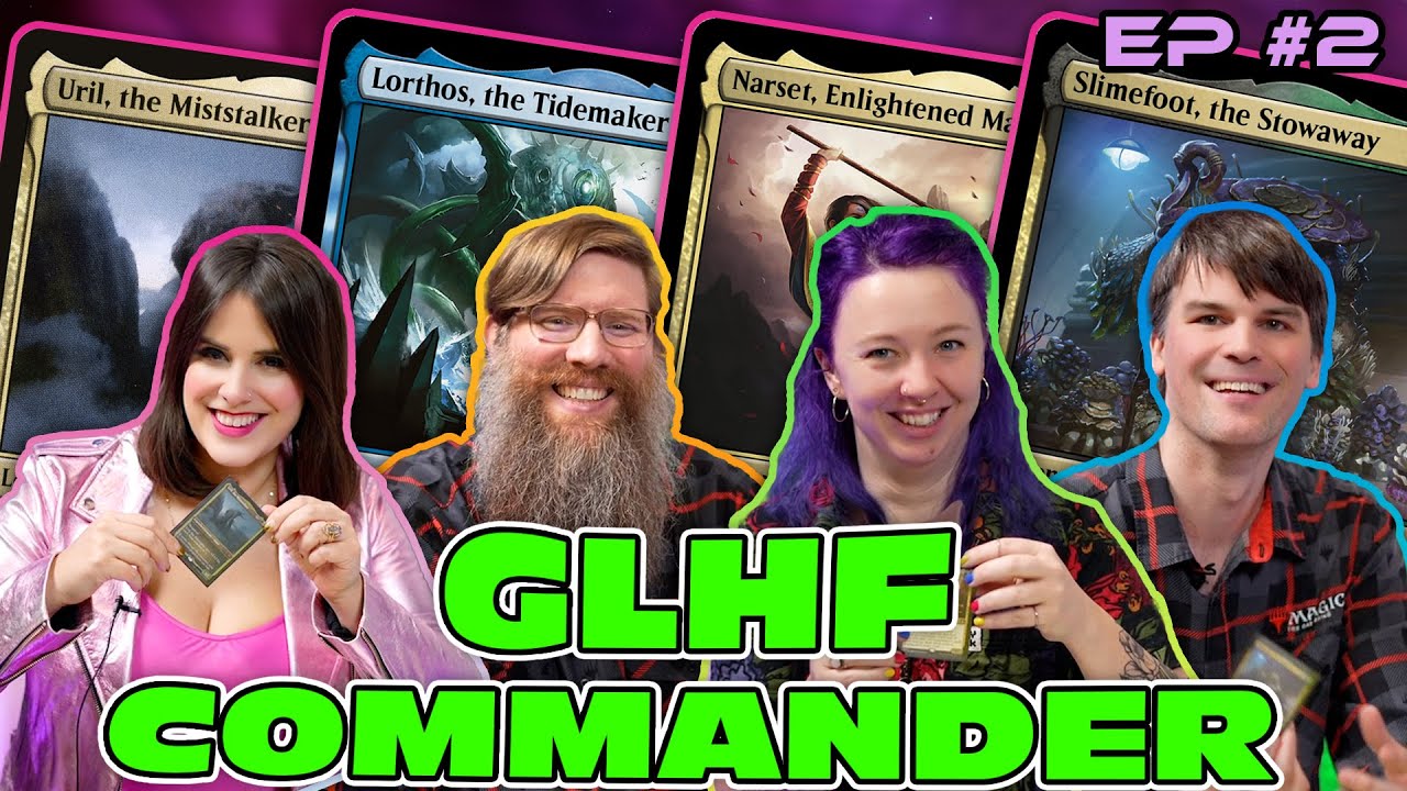 GLHF Commander 🎉 Uril vs. Narset vs. Lorthos vs. Slimefoot | Episode #2 - Live EDH Gameplay